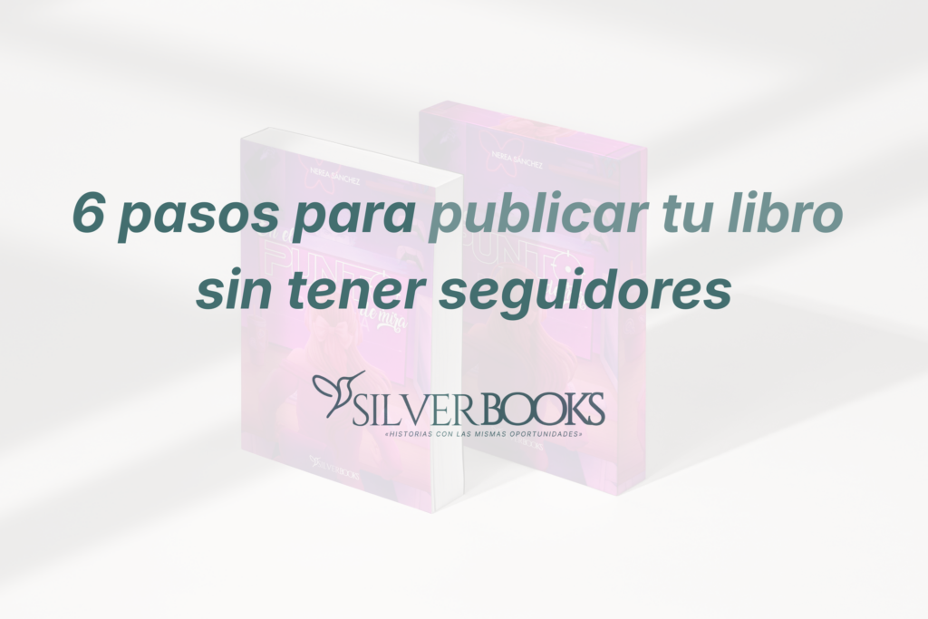 publicar libro sin seguidores paso a paso